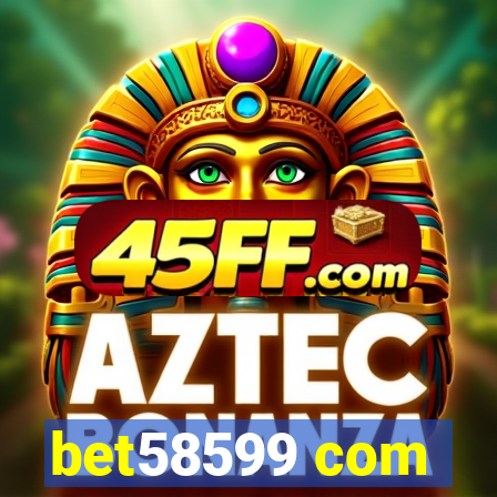 bet58599 com